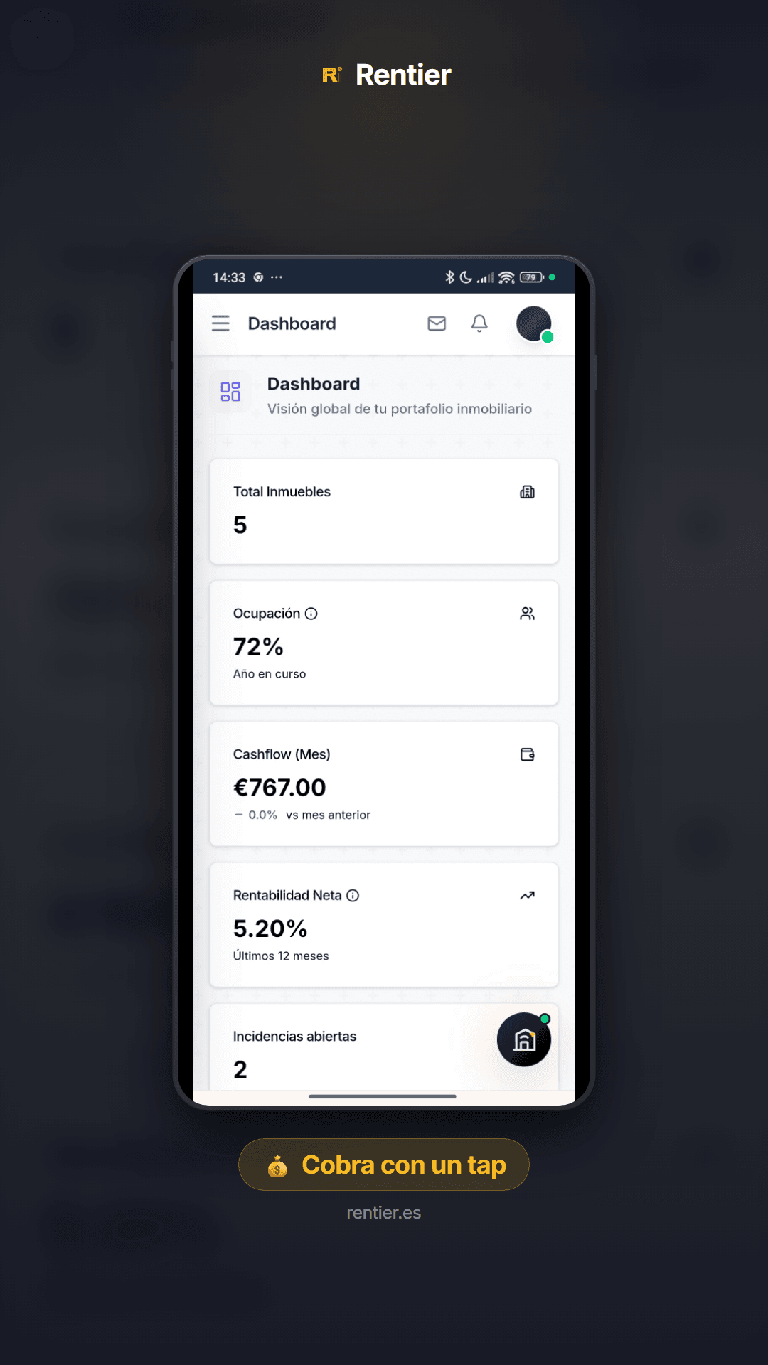 Smartphone mostrando el dashboard de Rentier con datos de propiedades en alquiler